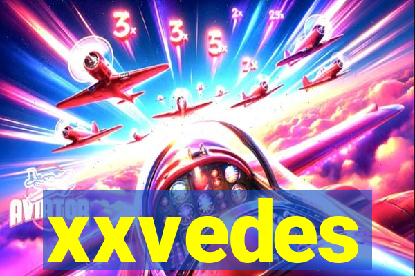 xxvedes