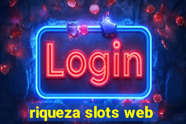 riqueza slots web