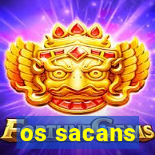 os sacans