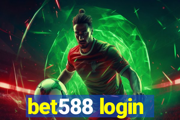 bet588 login