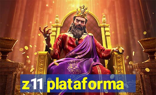 z11 plataforma