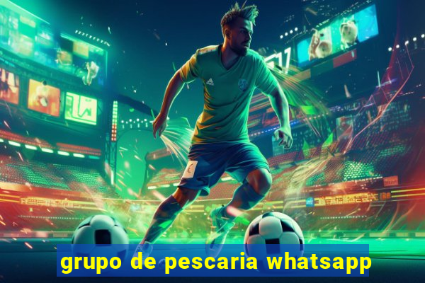 grupo de pescaria whatsapp