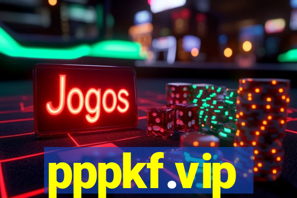 pppkf.vip