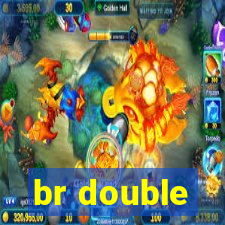 br double
