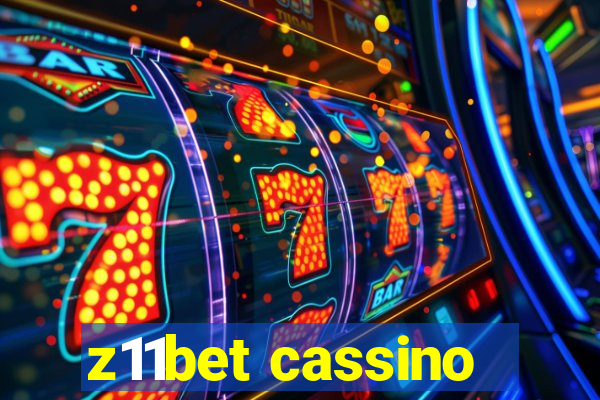 z11bet cassino