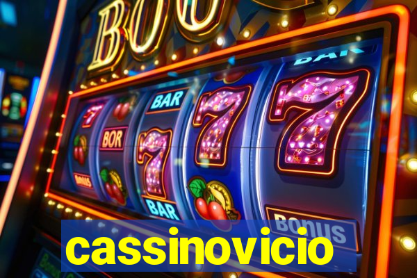 cassinovicio