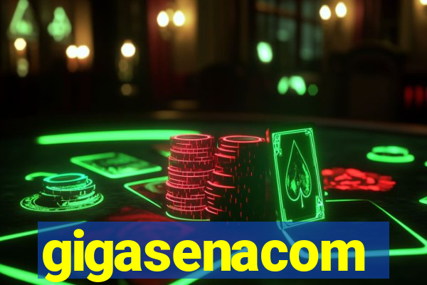 gigasenacom