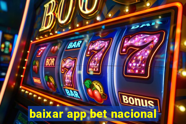 baixar app bet nacional