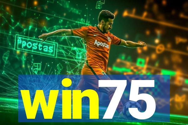 win75