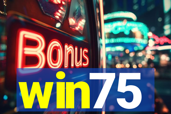 win75