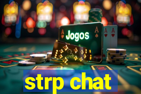 strp chat