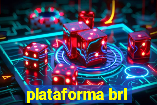 plataforma brl