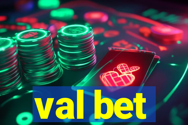 val bet