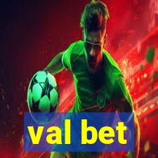 val bet