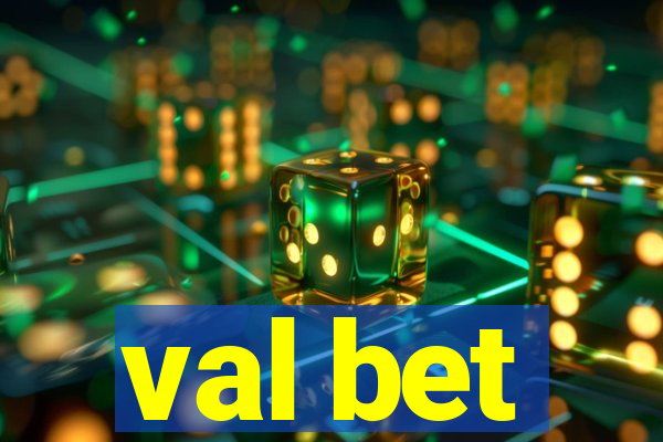 val bet