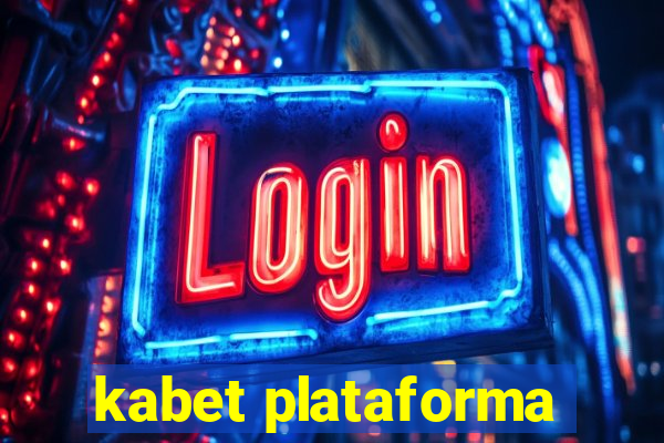 kabet plataforma