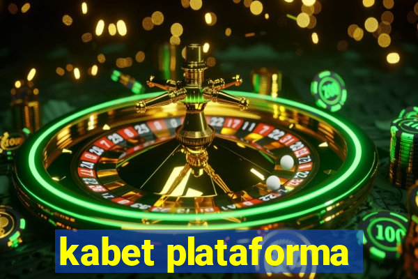 kabet plataforma