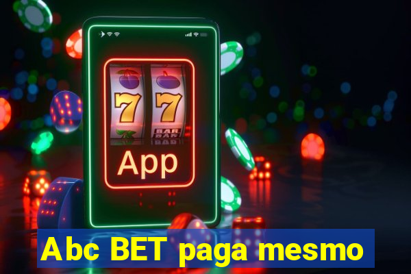 Abc BET paga mesmo