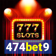 474bet9