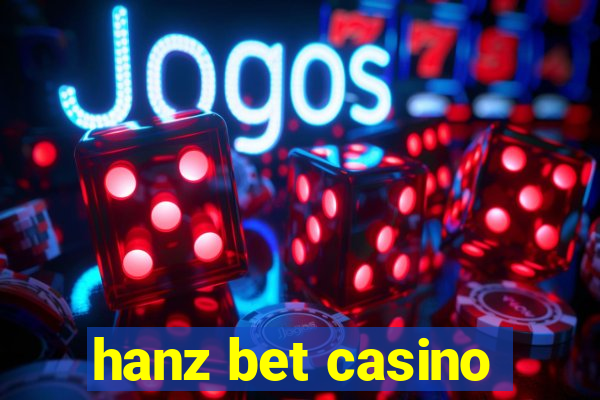 hanz bet casino
