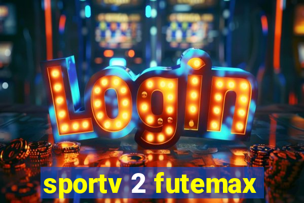 sportv 2 futemax