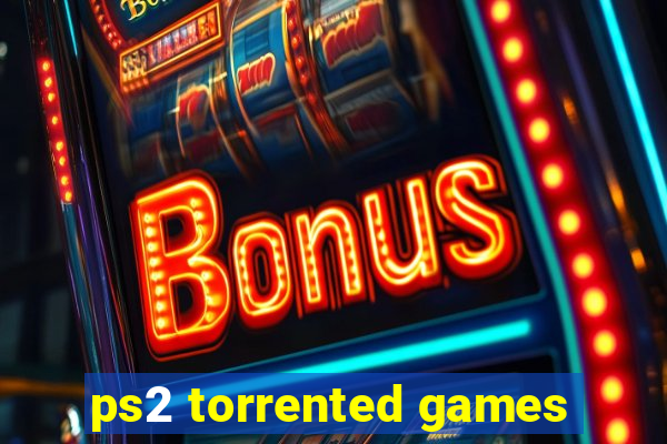 ps2 torrented games