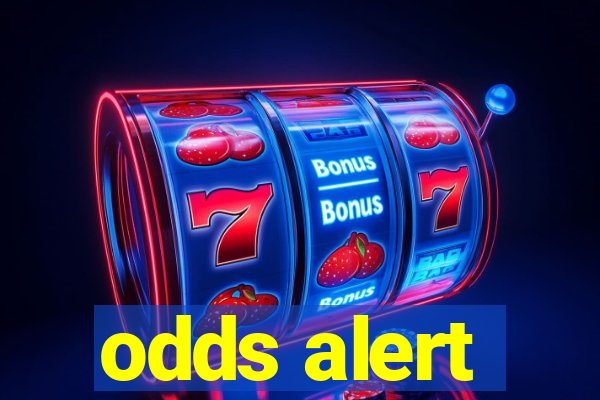 odds alert