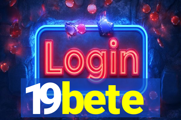 19bete
