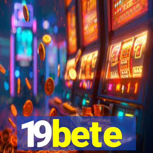 19bete