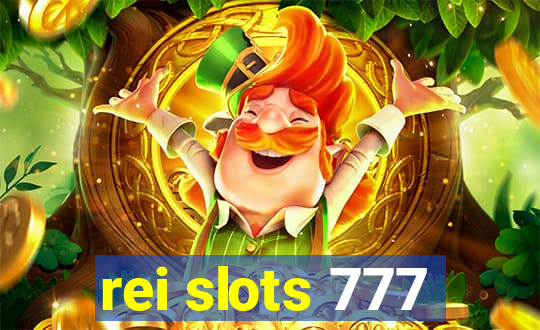 rei slots 777