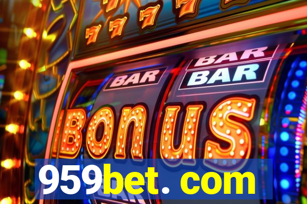 959bet. com