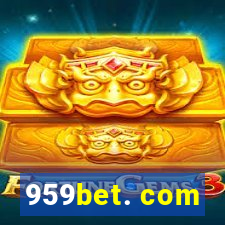 959bet. com