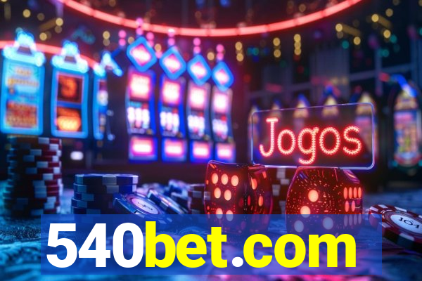 540bet.com