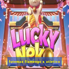 futemax flamengo x atletico