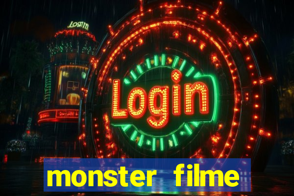 monster filme completo dublado