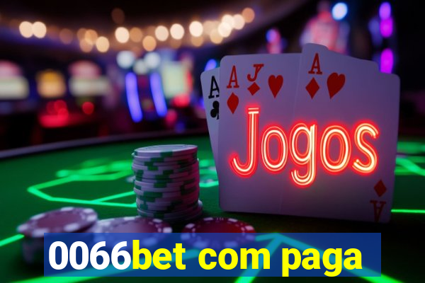 0066bet com paga