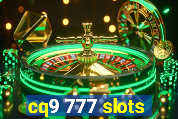 cq9 777 slots