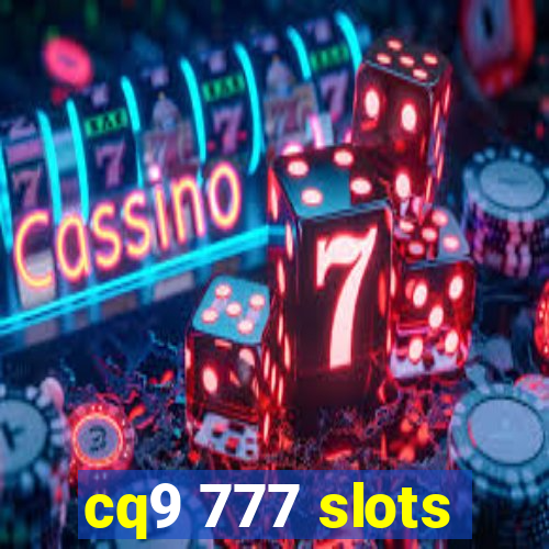cq9 777 slots