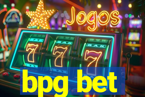 bpg bet