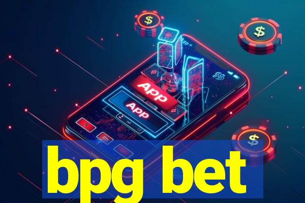 bpg bet