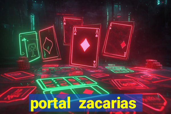 portal zacarias maior de 18