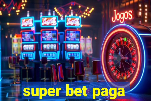 super bet paga