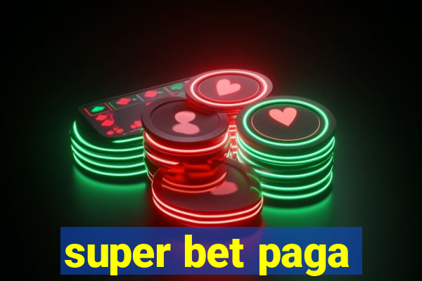 super bet paga