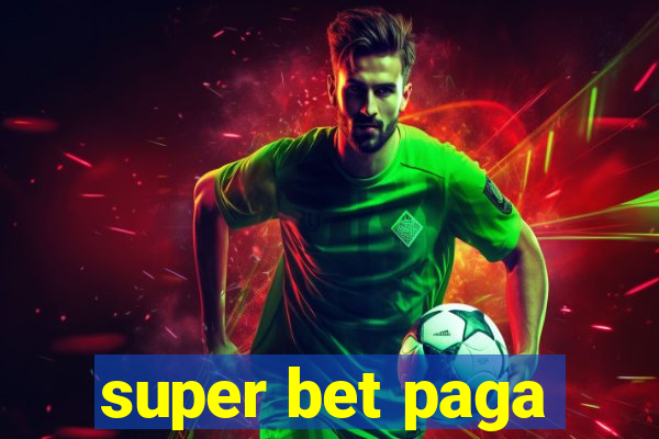 super bet paga