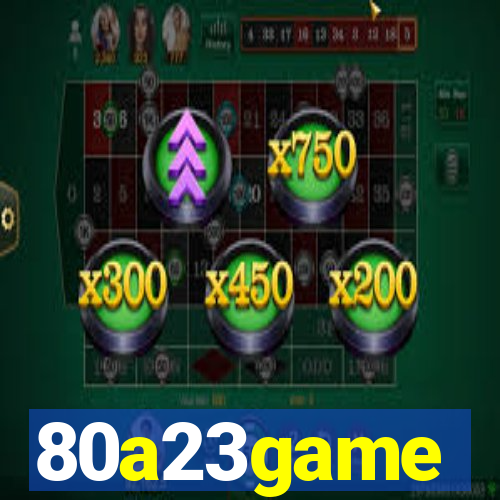 80a23game