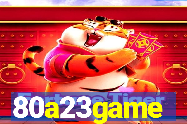 80a23game