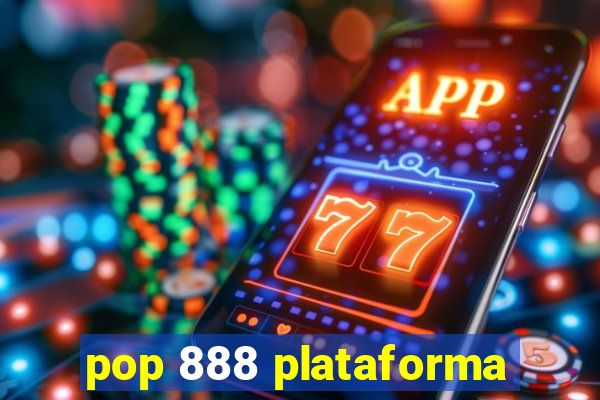 pop 888 plataforma