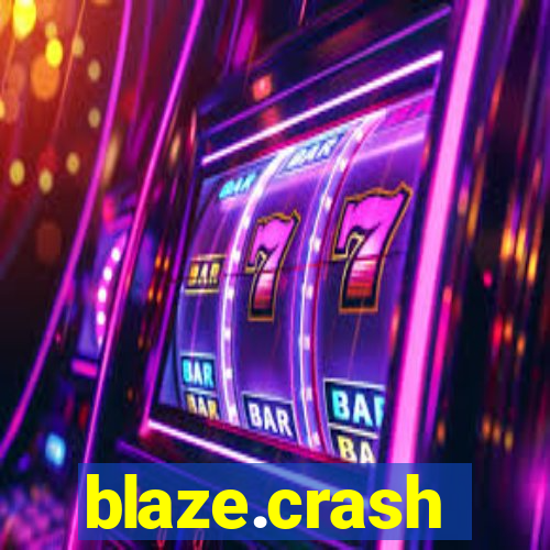 blaze.crash
