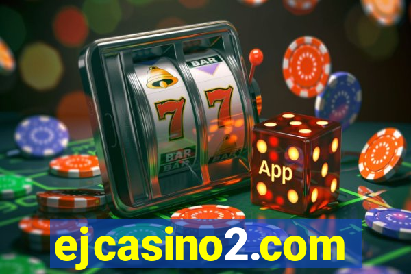 ejcasino2.com