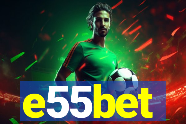 e55bet